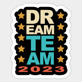 Dream Team 2023 Sticker